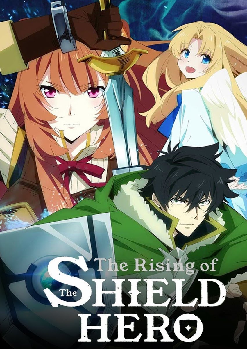 The Rising Of a Shield Hero
